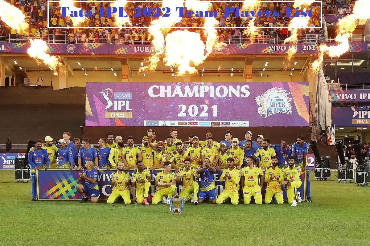 Tata IPL Auction List 2022: Full Squads OF The 10 Teams | LA Press